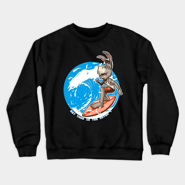 Get Your Ass In The Water Funny Donkey Crewneck Sweatshirt by Aventi